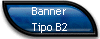 Banner 
 Tipo B2