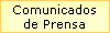 Comunicados 
 de Prensa