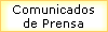 Comunicados 
 de Prensa
