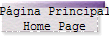 P�gina Principal 
 Home Page