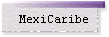 MexiCaribe