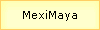 MexiMaya