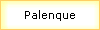 Palenque