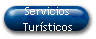 Servicios 
 Tur�sticos
